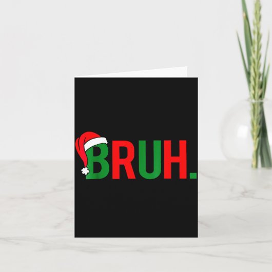 Bruh Meme Christmas Karte (Vorderseite)