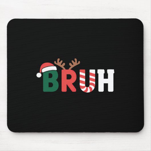 Bruh Meme Christmas Mousepad (Vorne)