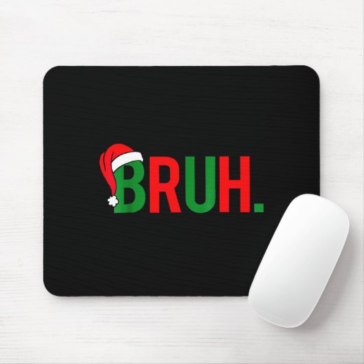 Bruh Meme Christmas  Mousepad (Mit Mouse)