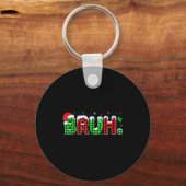 Bruh Meme Christmas Plaid Red White Green Xmas Lig Schlüsselanhänger (Vorderseite)