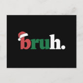 Bruh Meme Funny sagt Bro Weihnachten grüßen Postkarte (Vorderseite)