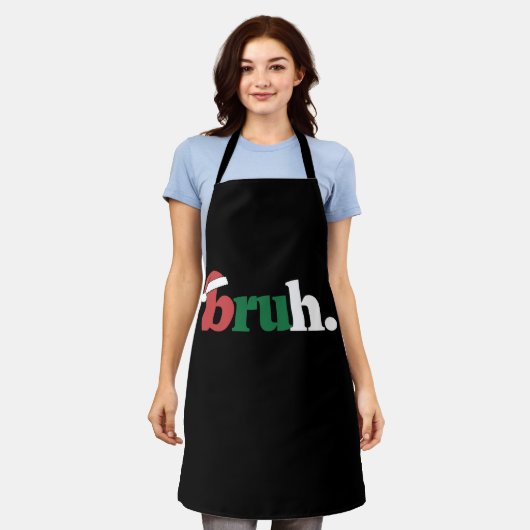 Bruh Meme Funny sagt Bro Weihnachten grüßen Schürze (Getragen)