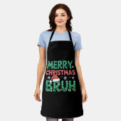 Bruh Meme Funny sagt Bro Weihnachten grüßen Schürze (Getragen)
