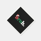 Bruh Meme Funny sagt Bro Weihnachten grüßen Serviette (Ecke)