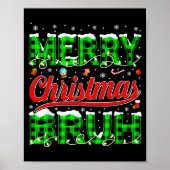 Bruh Meme Funny Saying Bro Greeting Teens Boys Men Poster (Vorne)