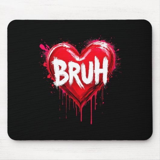 Bruh Meme Funny Saying Bro Greeting Teens Boys Val Mousepad (Vorne)