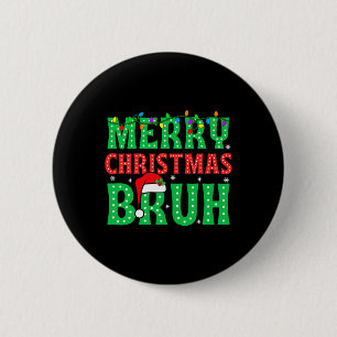 Bruh Meme Funny Sprichwort Bro Greens Teens Boys M Button