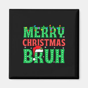 Bruh Meme Funny Sprichwort Bro Greens Teens Boys M Magnet