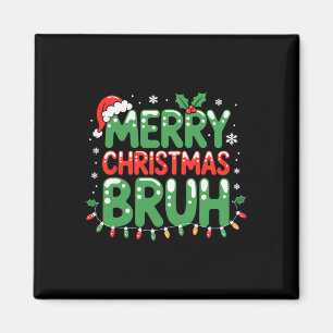 Bruh Meme Funny Sprichwort Bro Greens Teens Boys M Magnet