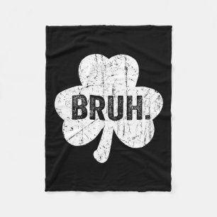 Bruh Meme Funny Sprichwort Bro Greeting Teen Boy S Fleecedecke