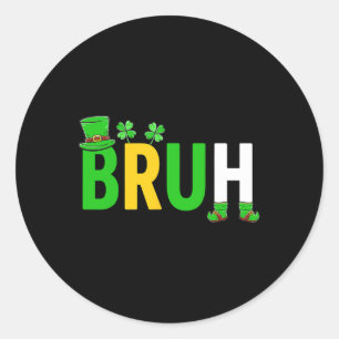 Bruh Meme Funny Sprichwort Bro Greeting Teen Boy S Runder Aufkleber