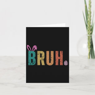 Bruh Meme Funny Sprichwort Bro Greeting Teens Boys Karte