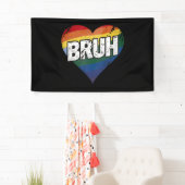 Bruh Meme Funny Sprichwort Bro Gruß Gay LGBT Pride Banner (Insitu)