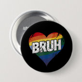 Bruh Meme Funny Sprichwort Bro Gruß Gay LGBT Pride Button (Vorne & Hinten)