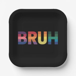 Bruh Meme Funny Sprichwort Bro Gruß Gay LGBT Pride Pappteller