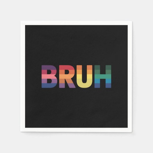 Bruh Meme Funny Sprichwort Bro Gruß Gay LGBT Pride Serviette (Vorderseite)