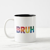 Bruh Meme Funny Sprichwort Bro Gruß Gay LGBT Pride Zweifarbige Tasse (Links)