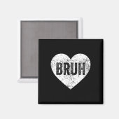 Bruh Meme Liebe Herz Lustiger Valentinstag Mädchen Magnet (Vorderseite/Rückseite)