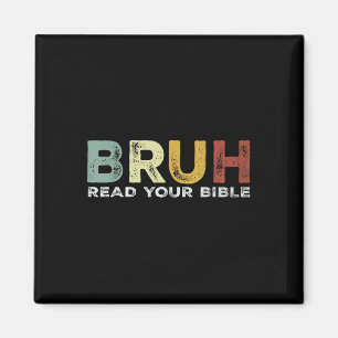 Bruh Meme Lies Your Bible God Funny Modern Christi Magnet