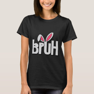 Bruh Meme Lustige Aussage Bro Begrüßung Teens Jung T-Shirt