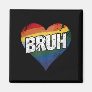 Bruh Meme Lustiger Spruch Bro Gruß Schwul LGBT Sto Magnet