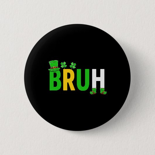 Bruh Meme Lustiger Spruch Bro Gruß Teenager Junge Button (Vorderseite)