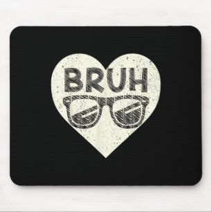 Bruh Meme Lustiger Spruch Bro Gruß Teens Jungen Va Mousepad