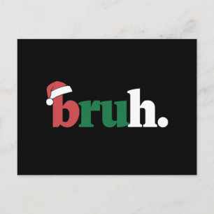 Bruh Meme Lustiger Spruch Bro Gruß Weihnachten Postkarte
