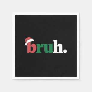 Bruh Meme Lustiger Spruch Bro Gruß Weihnachten Serviette