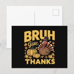 Bruh Meme Lustiger Thanksgiving Truthahn Dankbar Postkarte