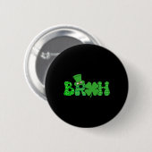 Bruh Meme Lustiges St. Patricks Day Shamrock Irisc Button (Vorne & Hinten)