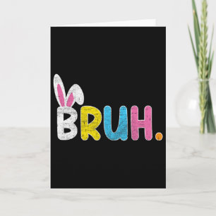 Bruh Meme Ostern Tag Lustiger Hase Eier Teens Jung Karte