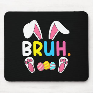 Bruh Meme Ostern Tag Lustiger Hase Eier Teens Jung Mousepad