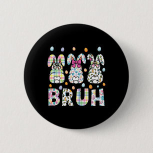 Bruh Meme Ostertag Funny Bunny Eggs Teens Boys K Button