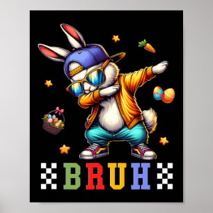 Bruh Meme Ostertag Funny Bunny Eggs Teens Boys K Poster
