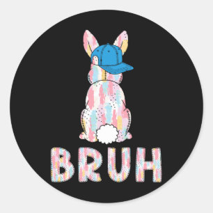 Bruh Meme Ostertag Funny Bunny Eggs Teens Boys K Runder Aufkleber