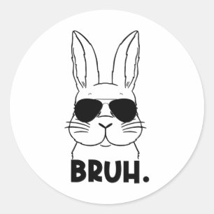 Bruh Meme Ostertag Funny Bunny Eggs Teens Boys K Runder Aufkleber