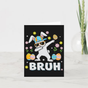 Bruh Meme Ostertag Funny Dabbing Bunny Eggs Boys Karte
