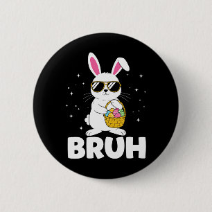 Bruh Meme Ostertag Lustiger Bunny Eier Kleinkind J Button
