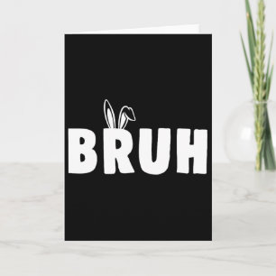 Bruh Meme Ostertag Lustiger Hase Eier Teens Jungen Karte