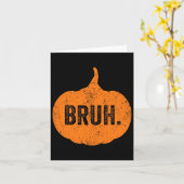 Bruh Meme Pumpkin Funny Halloween Teens Boys Kids Karte (Gelbe Blume)