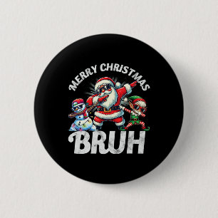 Bruh Meme Santa Dabbing durch den Schnee Weihnacht Button