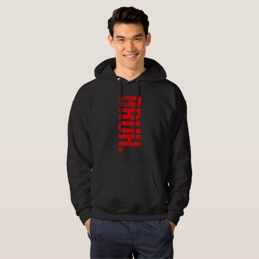 Bruh Meme Saying Brother Greeting Teens Boys Hoodie (Vorne ganz)