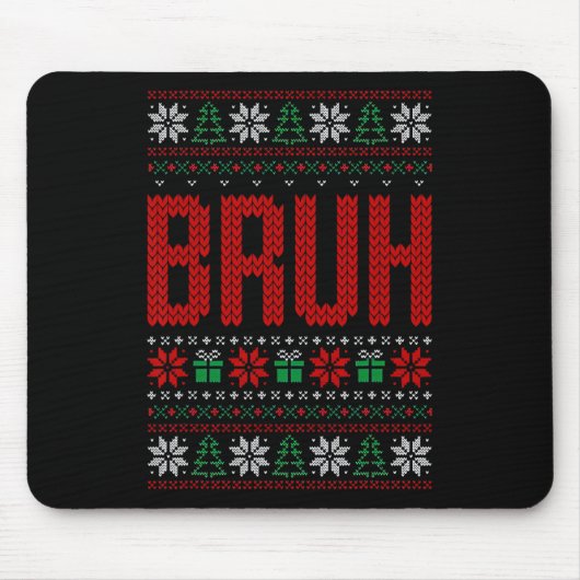 Bruh Meme Sprichwort Bro Greeting Teens Boys Men U Mousepad (Vorne)