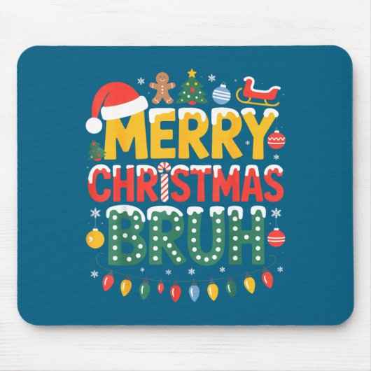 Bruh Merry Christmas Santa Hat Ugly Sweater Theme Mousepad (Vorne)