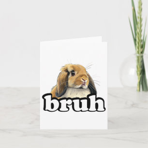 Bruh Mini Holland Lop Kaninchen Hase Liebhaber  Karte