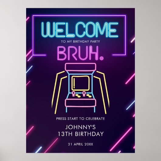 Bruh Neon Arcade Videospiele Geburtstag Begrüßungs Poster (Vorne)