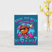 Bruh Next Two Years 2026 2027 Drip Ice Cream Baske Karte (Gelbe Blume)