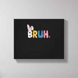Bruh Oaster Bunny Niedlich Meme für Kinder Leinwanddruck
