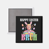 Bruh Oaster Day Funny Rabbit Bunny Happy Oaster Tr Magnet (Vorderseite/Rückseite)